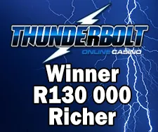 Thunderbolt winner R130 000 richer
