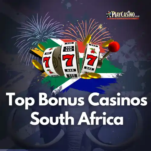 Best Bonus Casinos South Africa