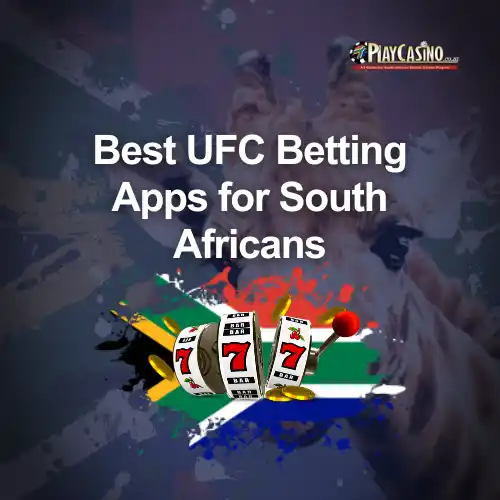 Best UFC Betting Apps for South Africans