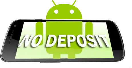 Android Mobile Casinos No Deposit Bonus