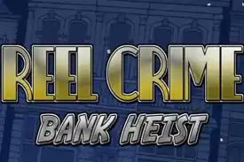 reel-crime-bank-heist-slots