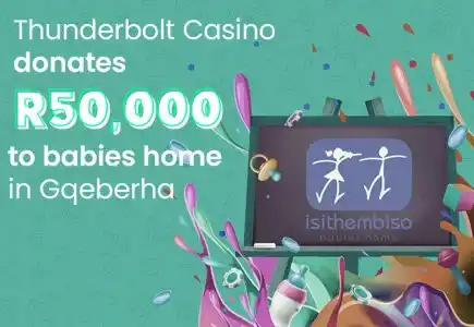 Thunderbolt Casino Increases Donation to Babies Home South Africa