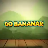 Go Bananas