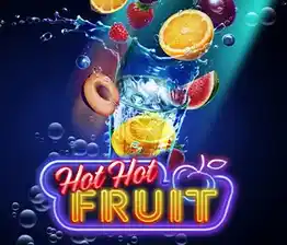 Hot hot fruit