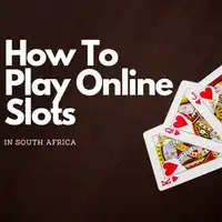 How To Play Online Slot Machines in South Africa