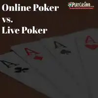 Online Poker vs. Live Poker - Which One Is Harder?