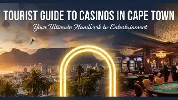 Tourist Guide to Casinos in Cape Town