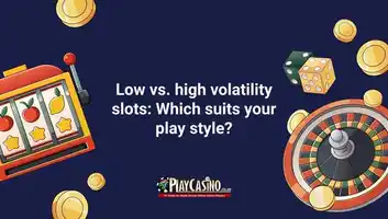 Low vs. High Volatility Slots: Which Suits Your Play Style?