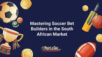 Mastering Soccer Bet Builders in the South African Market