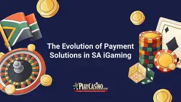 The Evolution of Payment Solutions in SA iGaming