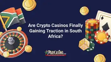 Are Crypto Casinos Finally Gaining Traction in South Africa?