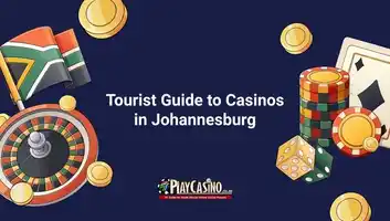 Tourist Guide to Casinos in Johannesburg
