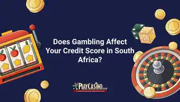 Does Gambling Affect Your Credit Score in South Africa?