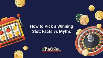 How to Pick a Winning Slot: Facts vs Myths