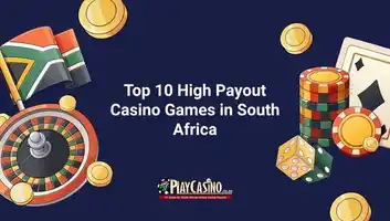 Top 10 High Payout Casino Games in South Africa