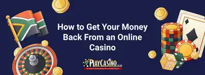 How to Get Your Money Back From an Online Casino