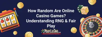 How Random Are Online Casino Games? Understanding RNG & Fair Play