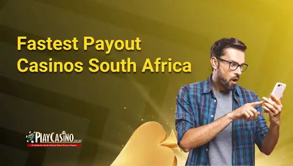 Fastest payout casinos in South Africa