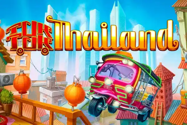 Tuk Tuk Thailand Demo & Slot Review
