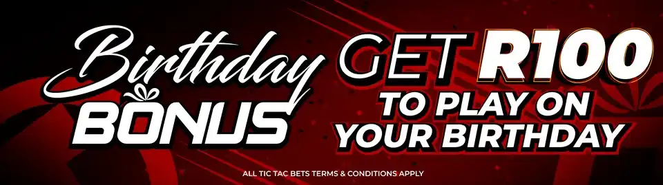 Tic Tac Bets Birthday Bonus