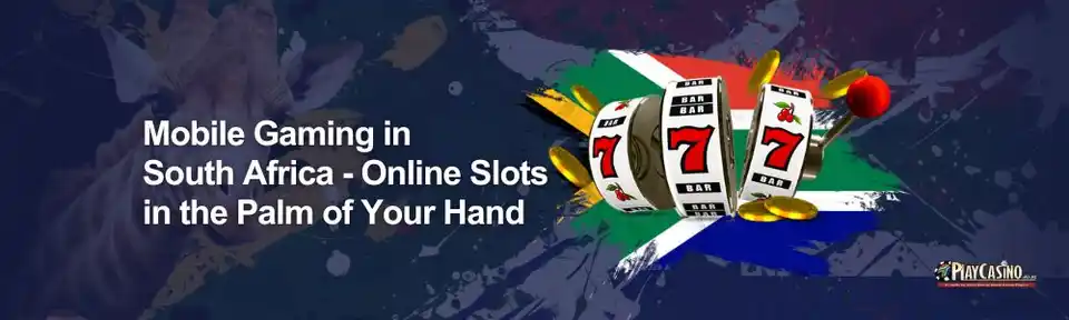 Mobile Slot Games in South Africa