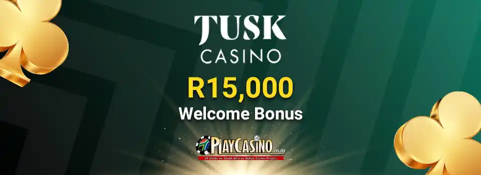 Tusk Casino R15,000 Welcome Bonus