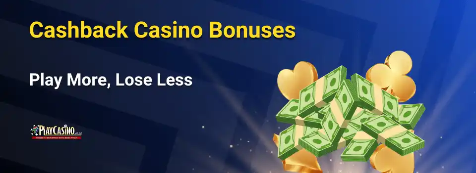 Cashback Casino Bonuses Banner