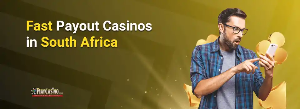 Fast Payout Casinos in South Africa