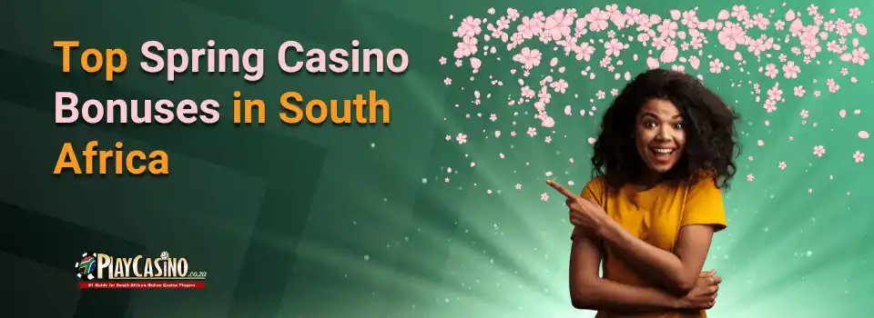 Spring Casino Bonuses South Africa banner