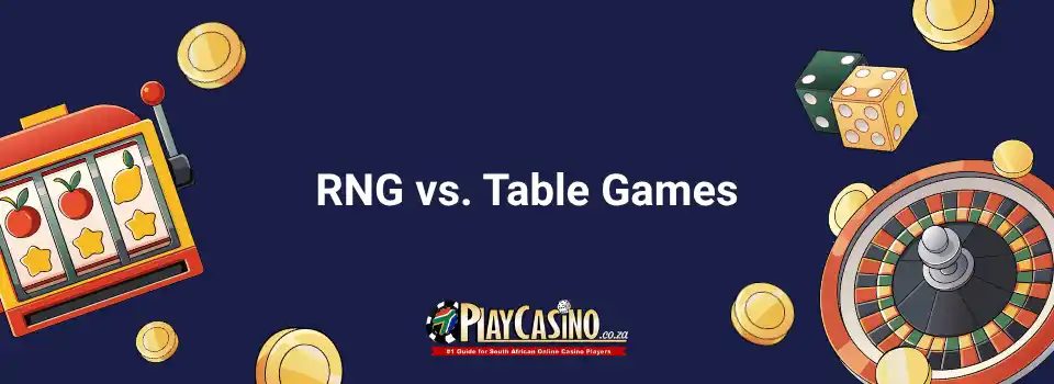 RNG games vs Table Games