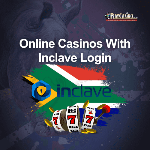 Inclave Casino Login List 2024 — Casinos That Use Inclave