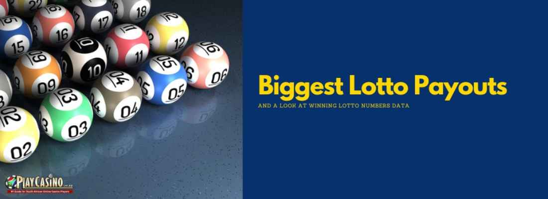 The Biggest Lotto Winners and Winning Lotto Numbers